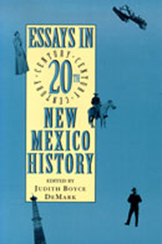 Paperback Essays in Twentieth-Century New Mexico History Book