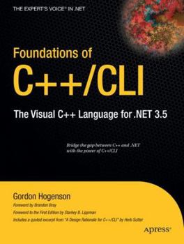 Paperback Foundations of C++/CLI: The Visual C++ Language for .Net 3.5 Book