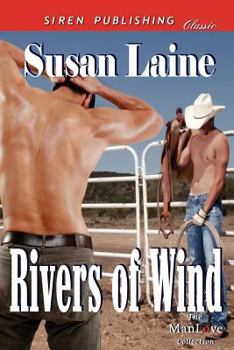 Paperback Rivers of Wind (Siren Publishing Classic Manlove) Book