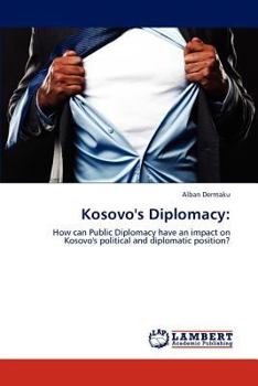 Paperback Kosovo's Diplomacy Book