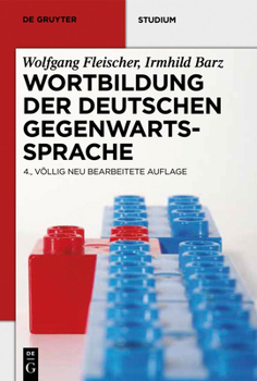 Hardcover Wortbildung Der Deutschen Gegenwartssprache [German] Book