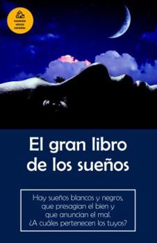 Paperback El Gran Libro de Los Sue?os / The Great Book of Dreams = The Big Book of Dreams [Spanish] Book