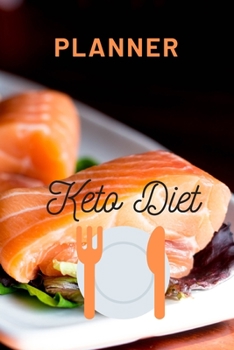 Keto Diet Journal Planner: create a ketogenic diet plan, Ketogenic diet food, diet management