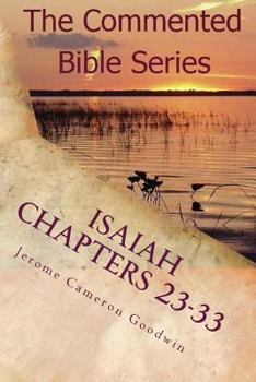Paperback Isaiah Chapters 23-33: Isaiah, Bring Comfort To My People Book