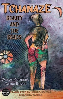 Paperback Tchanaze: Beauty and the Beads Book