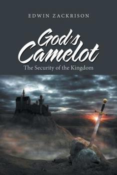 Paperback God's Camelot: The Security of the Kingdom Book
