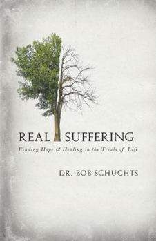 Paperback Real Suffering: Finding Hope & Healing in the Trials of Life Book