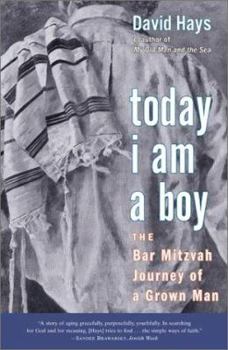 Paperback Today I Am a Boy: The Bar Mitzvah Journey of a Grown Man Book