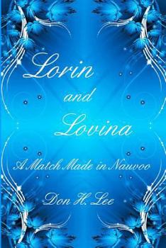 Paperback Lorin and Lovina: A Match Made in Nauvoo Book