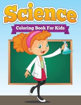 Paperback Science Coloring Book for Kids Book