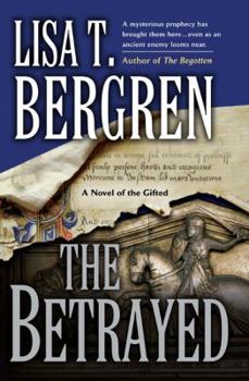 Hardcover The Betrayed: A Novel of the Gifted Book