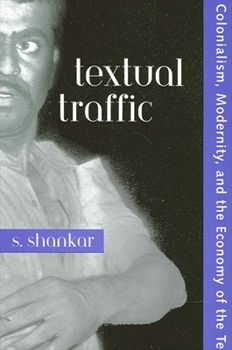 Paperback Textual Traffic: Colonialism, Modernity, and the Economy of the Text Book