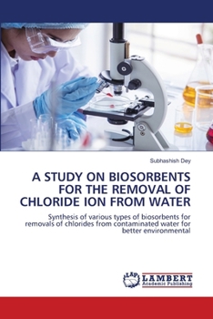 A Study on Biosorbents for the Removal of Chloride Ion from Water