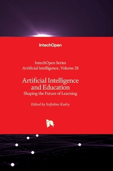 Artificial Intelligence and Education - Shaping the Future of Learning