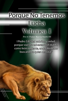 Paperback Porque No Tenemos Lucha 1 [Spanish] Book