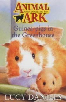 Paperback Guinea-pigs in the Greenhouse (Animal Ark Series #58) Book