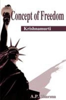 Paperback Concept of Freedom: Krishnamurti Book
