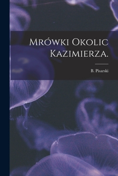 Paperback Mrówki Okolic Kazimierza. Book