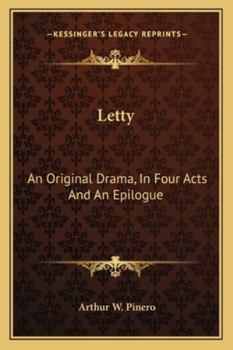 Paperback Letty: An Original Drama, In Four Acts And An Epilogue Book