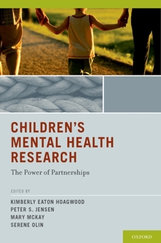 Hardcover Children's Mental Health Research: The Power of Partnerships Book