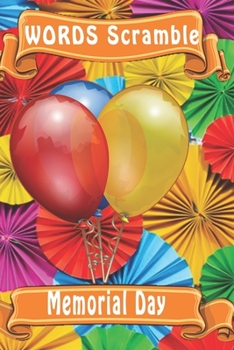 Word Scramble Memorial Day : Word Scramble Game Is One of the Fun Word Search Games for Kids to Play at Your Next Cool Kids Party