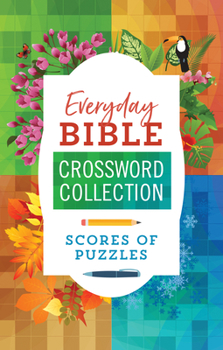 Paperback Everyday Bible Crossword Collection: 180 Puzzles! Book