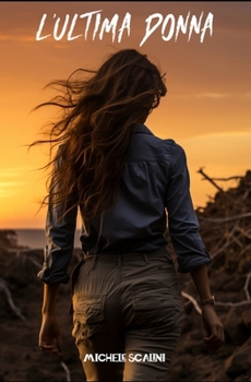 Paperback L'ultima donna [Italian] Book