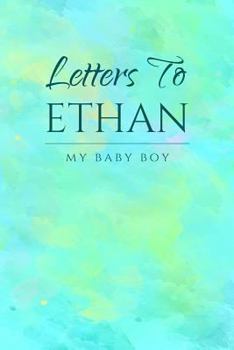 Paperback Letter to Ethan: My Baby Boy Book