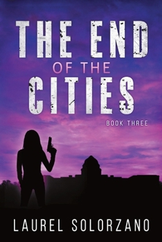 Paperback The End of the Cities: Book Three Book