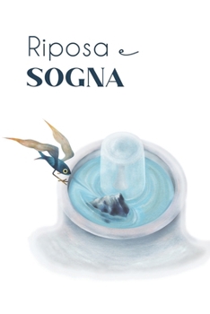 Paperback Riposa e sogna [Italian] Book