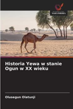 Paperback Historia Yewa w stanie Ogun w XX wieku [Polish] Book