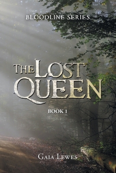 The Lost Queen : Book 1
