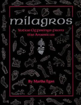 Hardcover Milagros: Votive Offerings from the Americas Book