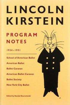 Hardcover Lincoln Kirstein: Program Notes Book