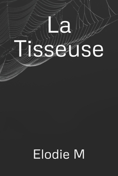 Paperback La Tisseuse [French] Book