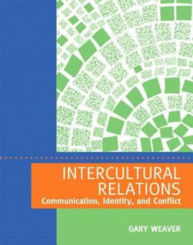 Paperback Intercultural Relations: Communication, Identity, and Conflict Book