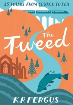 Tweed 25 Walks From Source To Sea - Book  of the Pocket Mountains
