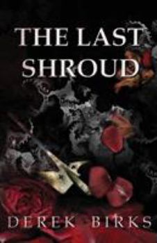 The Last Shroud - Book #4 of the Wars of the Roses