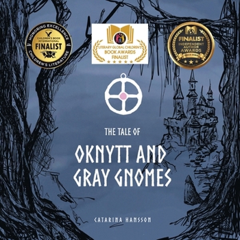 Paperback The Tale of Oknytt & Gray Gnomes: Book 1 of the Ella Trilogy Book