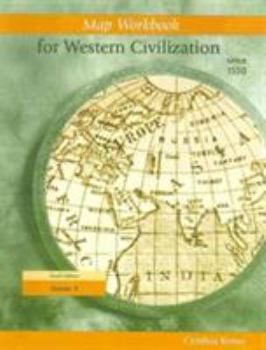 Map Exercise Workbook for Western Civilization, Volume II