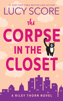 Riley Thorn and the Corpse in the Closet - Book #2 of the Riley Thorn