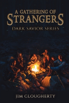Paperback A Gathering of Strangers: Dark Savior Series Book