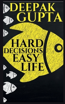 Paperback Hard Decisions Easy Life Book