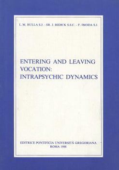 Paperback Entering and Leaving Vocation: Intrapsychic Dynamics Book