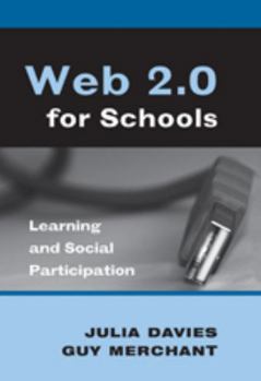 Hardcover Web 2.0 for Schools: Learning and Social Participation Book