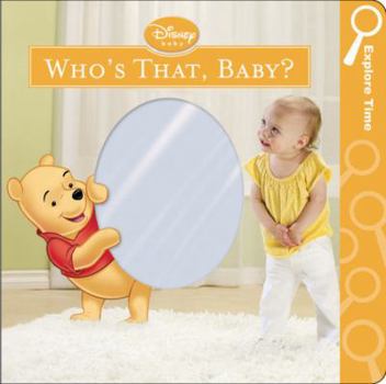 Board book Who's That Baby?: Explore Time Book