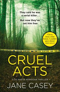 Cruel Acts - Book #8 of the Maeve Kerrigan