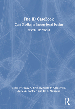 Hardcover The ID CaseBook: Case Studies in Instructional Design Book