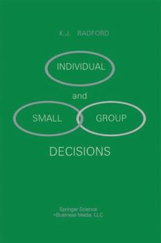 Hardcover Individual and Small Group Decisions Book