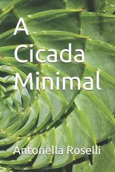 A Cicada Minimal